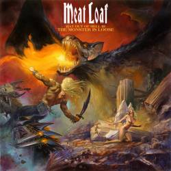 Meat Loaf : Bat Out of Hell III - The Monster Is Loose